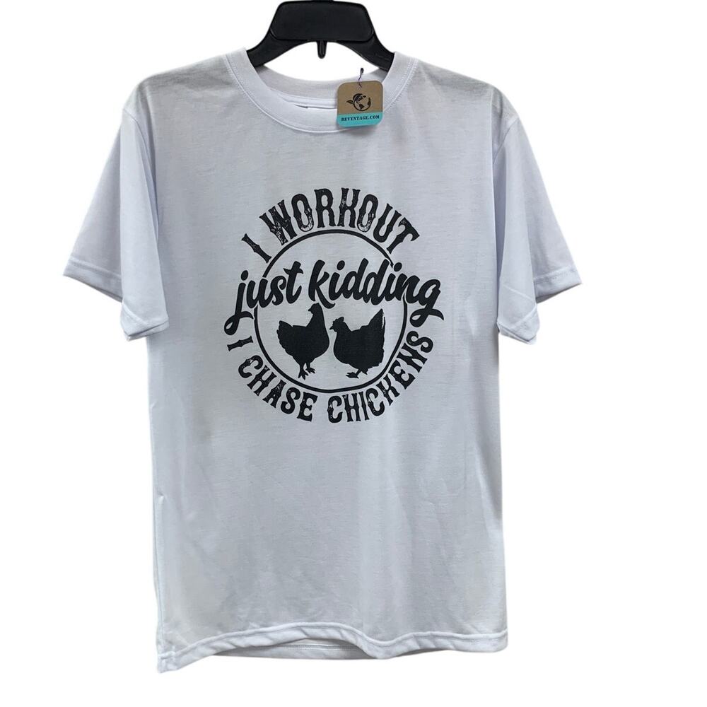 New Hand Printed Mens Medium I Work Out Just Kidding I Chase Chickens Tee Shirt
